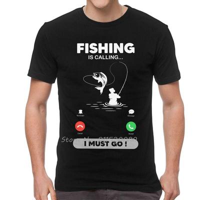 Fishing Is Calling I Have To Go T Shirt Men Cotton Tshirt Angling Fisherman Tee Graphic Tshirt Gift Streetwear Harajuku