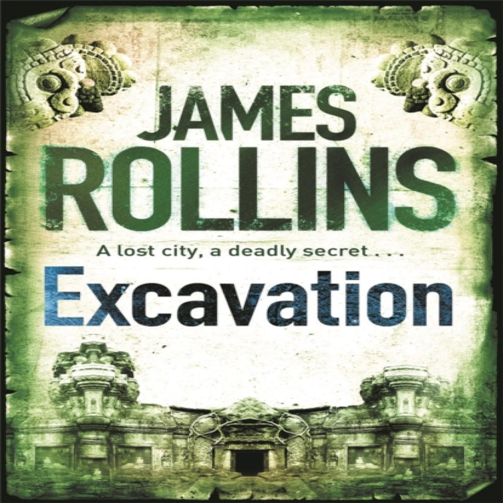 Excavation by James Rollins Paperback Book 9781409120117