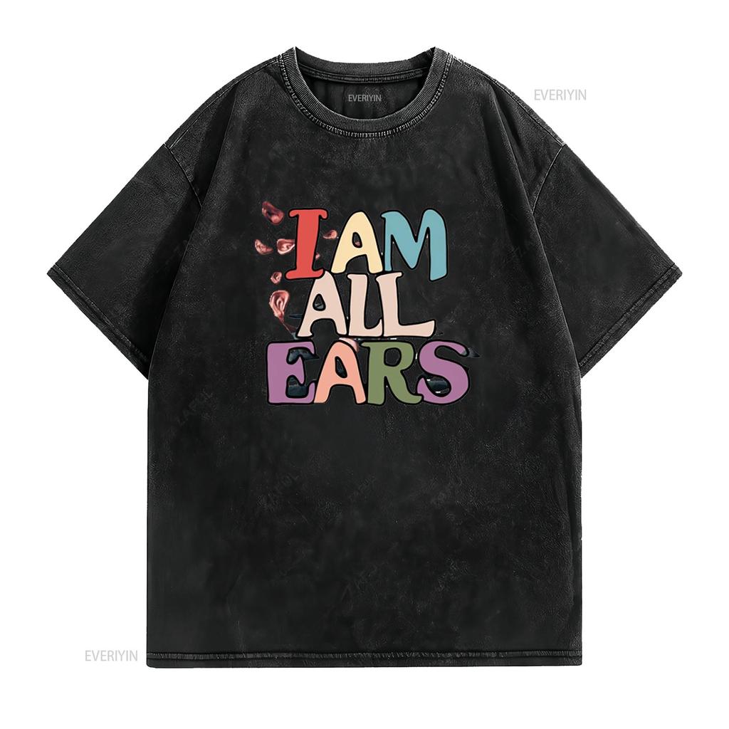 I Am All Ears Spooky Season Ghost Halloween Groovy Women SweaT T Shirt Vintage Washed Soft Casual Unisex Stylish Streetwear
