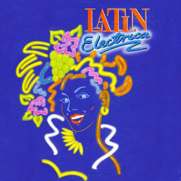 

7inch Record LATIN ELECTRICA - Latin Electrica NMS7 Nouveau Music 1984 UK Latin Used