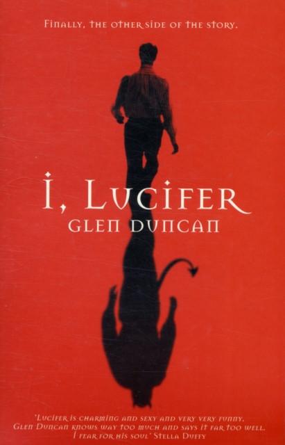 I Lucifer by Glen Duncan Paperback Book 9780743220132