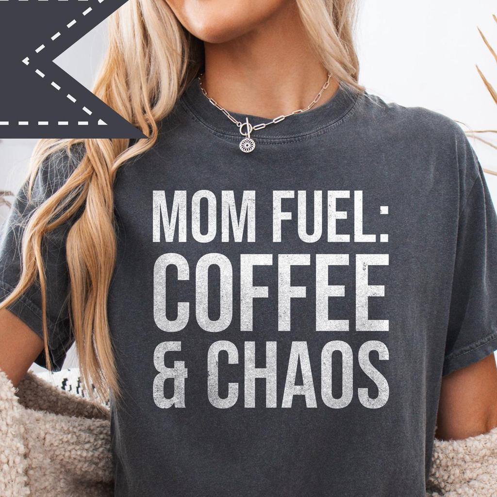 Mom Fuel Coffee Chaos Comfort Colors® Relaxed Tee, Mother's Day Gift