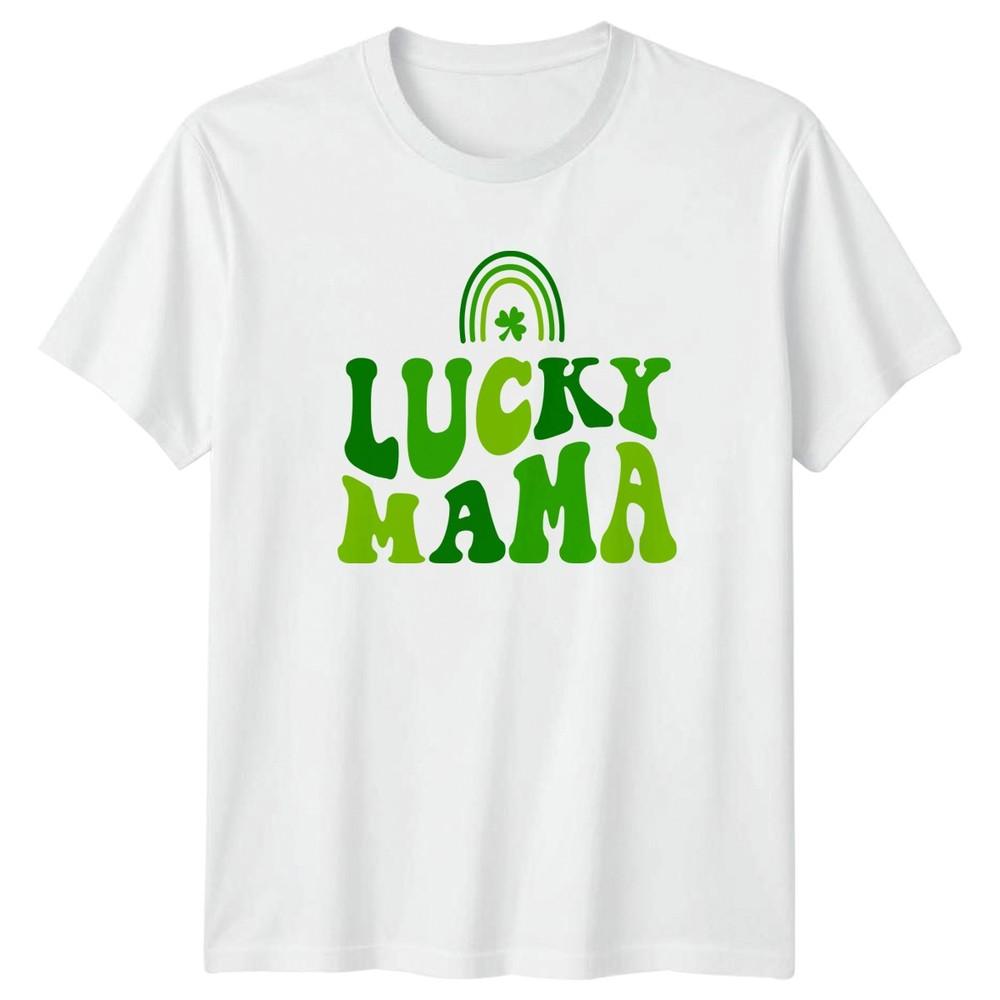 Lucky Mama Unisexs TShirt St Patricks Day Holiday St Patricks Day Gift For Her S