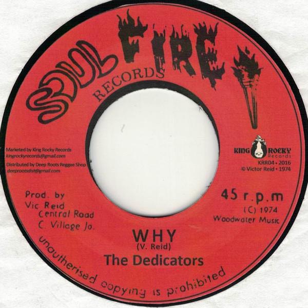 

7inch Record DEDICATORS Why NONE Soul Fire Recor 2016 France Reggae Ska Dub Used