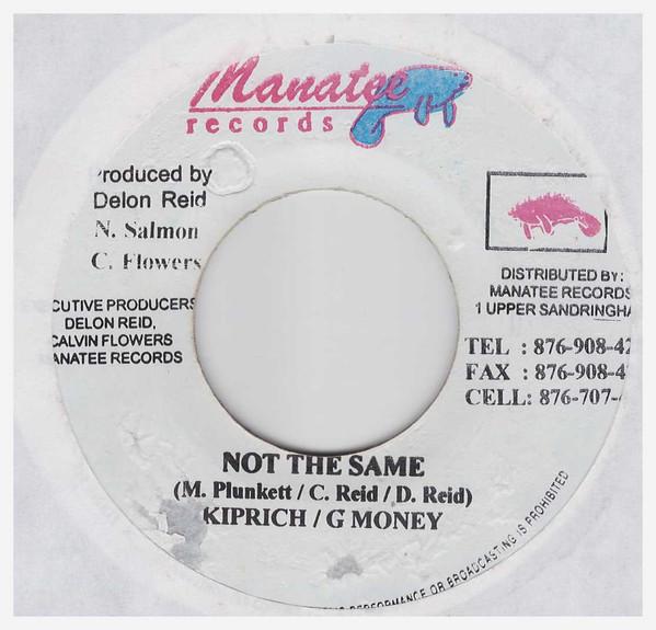 

7inch Record KIPRICH / G MONEY / MEGA SAMPLE - Not The Same / Nuh Guy NONE Manatee Records Jamaica Reggae, Ska & Dub Used
