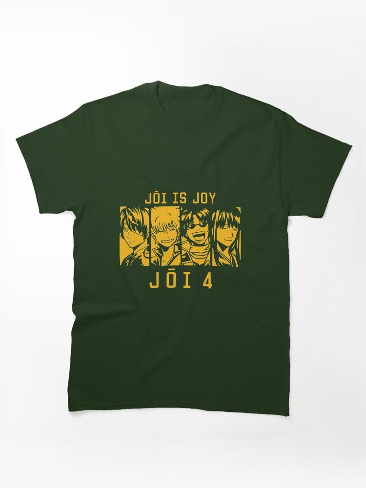 Gintama Old Jouishishi JOI is JOY Classic Unisex T-Shirt