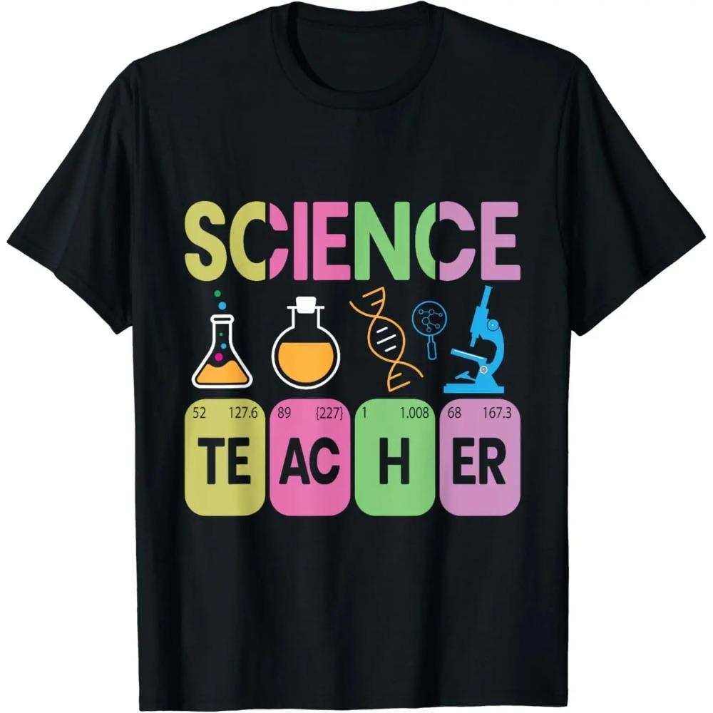 Funny Gift Science Teacher Chemistry Biology Physics Teacher Student T-Shirt Men Clothing Custom Printed Streetwear Harajuku Y2K Meme Fashion