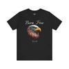 Freedom Patriotic Born Free American USA Jersey Short Sleeve Tee
