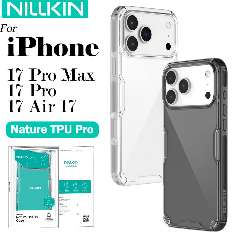 NILLKIN For iPhone 17 Pro Max Air Case Nature TPU Pro Transparent Soft Silicon Cover Clear Case