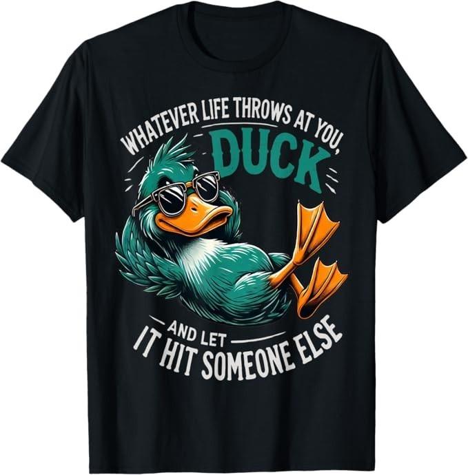 Funny Duck Graphic Tees Men Women Teens Funny Quote Gift T-Shirt