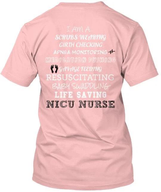 

Everyday life of a NICU nurse Tee TTshirt Made in the USA Size S to 5XL 4XL