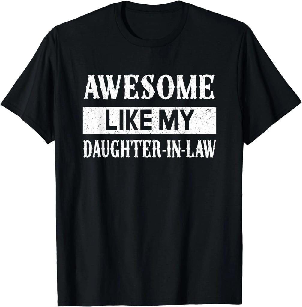 Awesome Like My Daughter In Law Family Lovers Gift Unisex T-Shirt