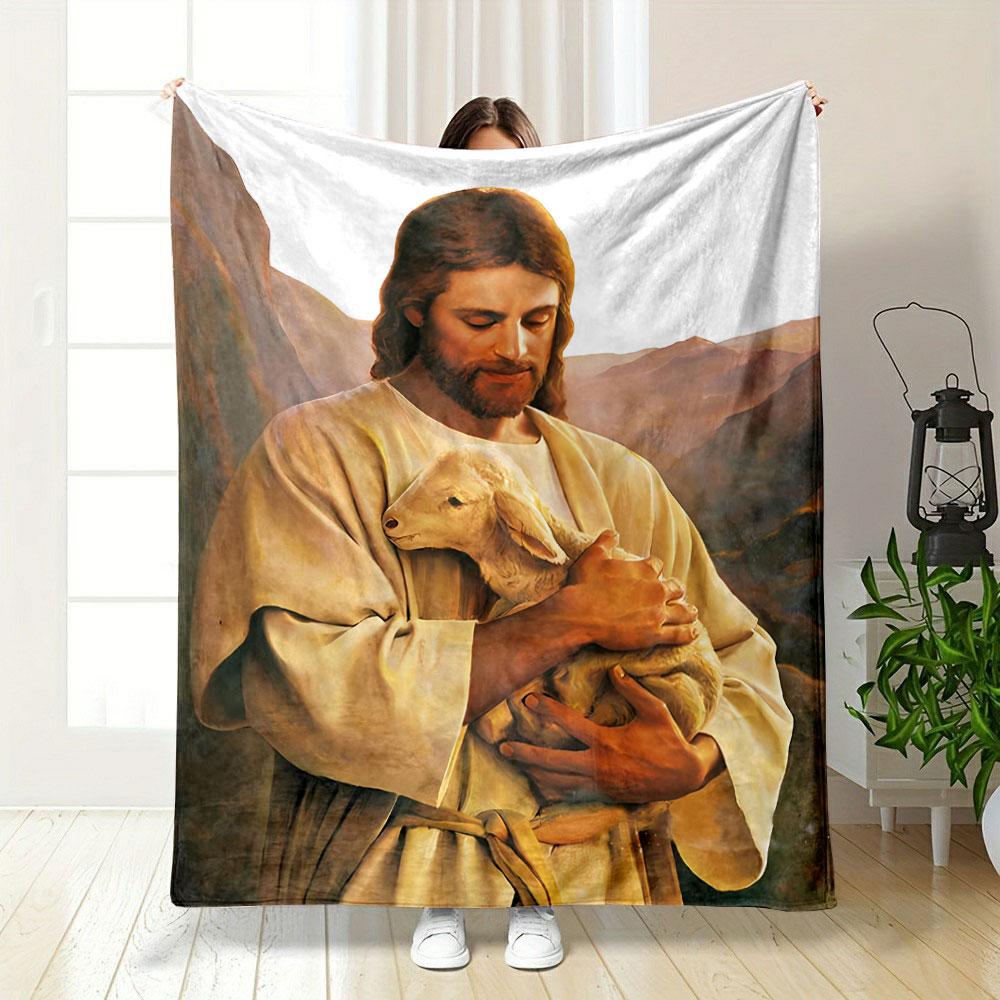 Jesus Holding Lamb Blanket Printed Blanket for Living Room Bed Couch Lunch Break Soft Cozy Blanket for Friend's Festival Gift