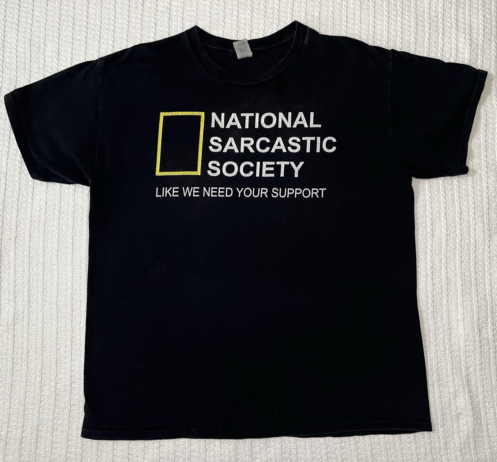 NATIONAL SARCASTIC SOCIETY Black LG 21” X 26” Funny Parody S