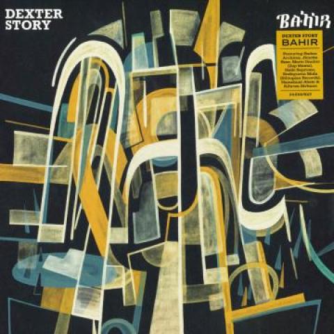 

LP Record DEXTER STORY Bahir SNDWLP128 Soundway Record 2019 UK World Music