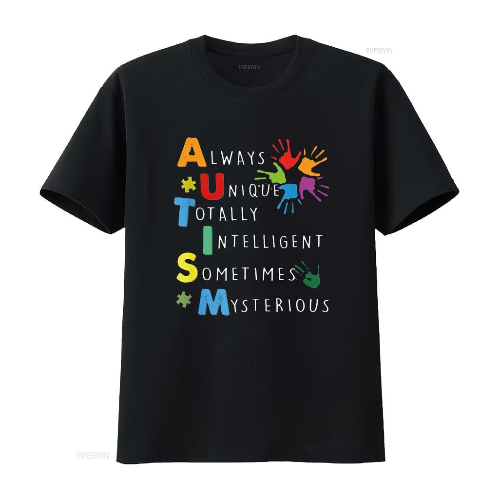 Autism Always Unique Totally Intelligent Sometime Mysterious T Shirt Vintage Washed Soft Homme Unisex Casual Stylish