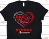 I Wear Red For My Mom Shirt, Red Ribbon Awareness T-Shirt For Stroke Warrior Fighter Supporter Survivor, Stroke Fight Ribbon Support Gift