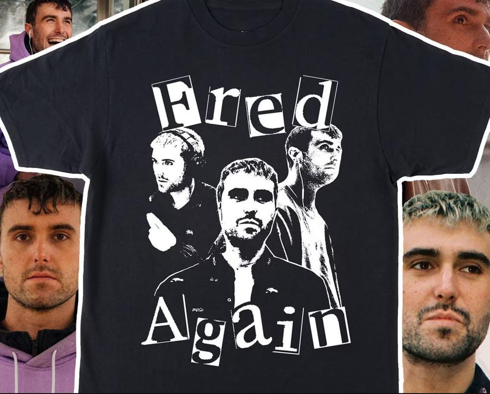 

Fred Again Music Concert Adult Unisex T-Shirt All Size S To 5XL CS62 Unisex T-Shirt L