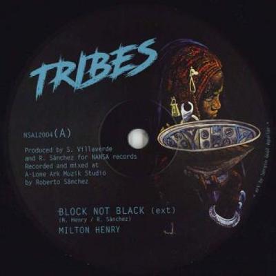 Disco da 12 pollici MILTON HENRY / SHANTI YALAH; REUBEN - Blocco Non Nero / Guarigione; Zarcea NSA12004 Tribes EU 2019 Europa Reggae, Ska & Dub
