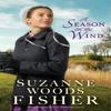 A Season On the Wind by Suzanne Woods Fisher Paperback Book 9780800739508