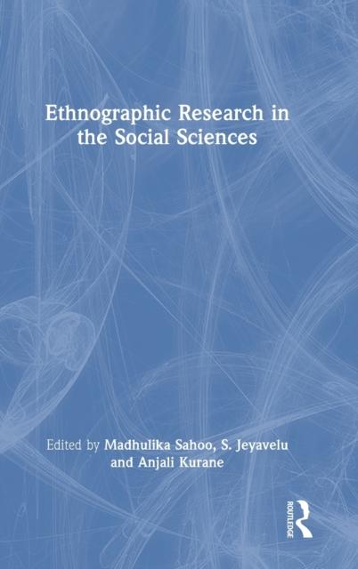 The Ethnographic Research In the Social Sciences Book