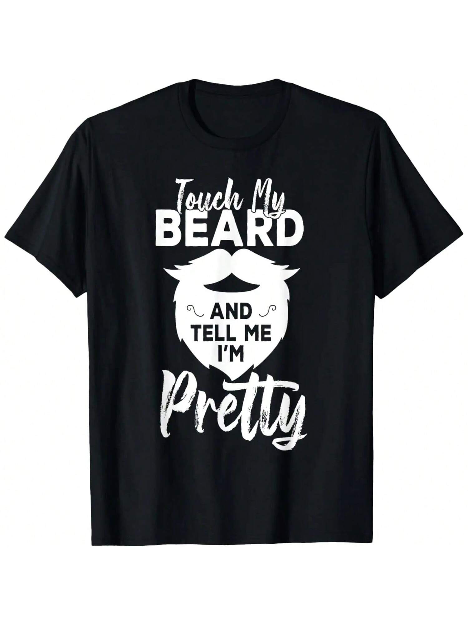 Funny unisex Gifts Touch My Beard And Tell Me I m Pretty T-Shirt S разноцветный