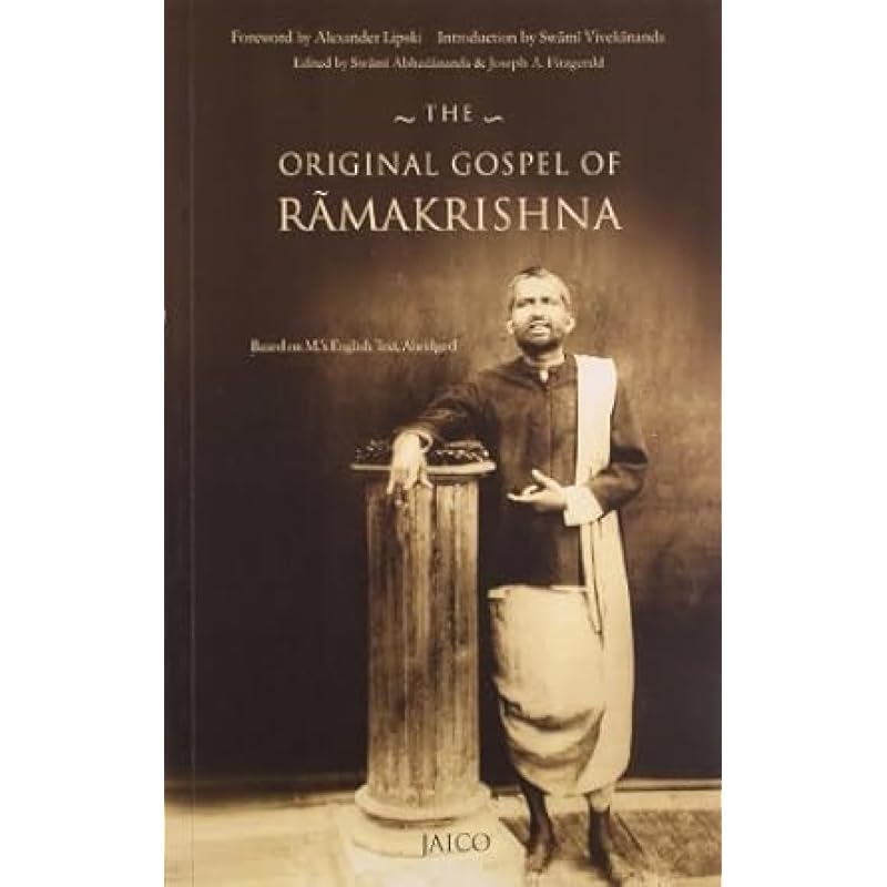 The Original Gospel of Rmakrishna Based on M's English Text, Abridged.This original version