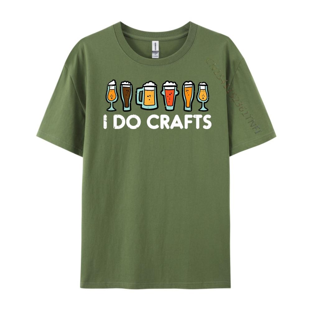 I Do Crafts Beer Funny Oktoberfest Homebrew Men Women Dad Grpahic Tee Summer Free Shipping Clothes EU SIZE Game