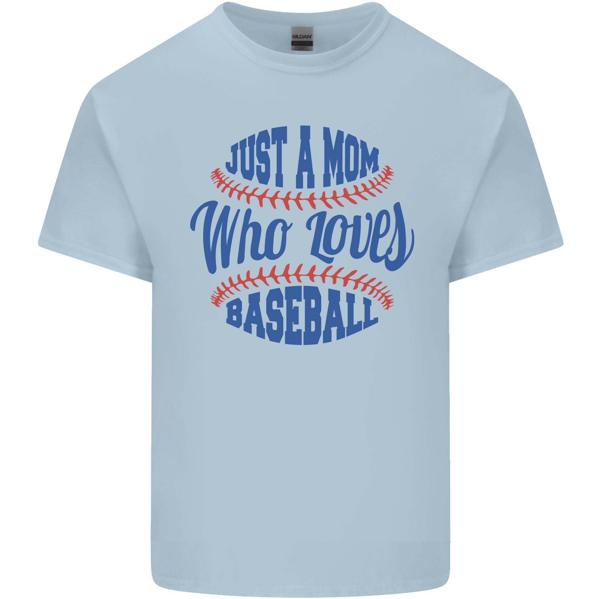 Just a Mom Who Loves Baseball Unisexs Light Cotton TShirt S