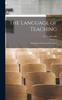 The The Language of Teaching : Meaning In Classroom Interaction Book