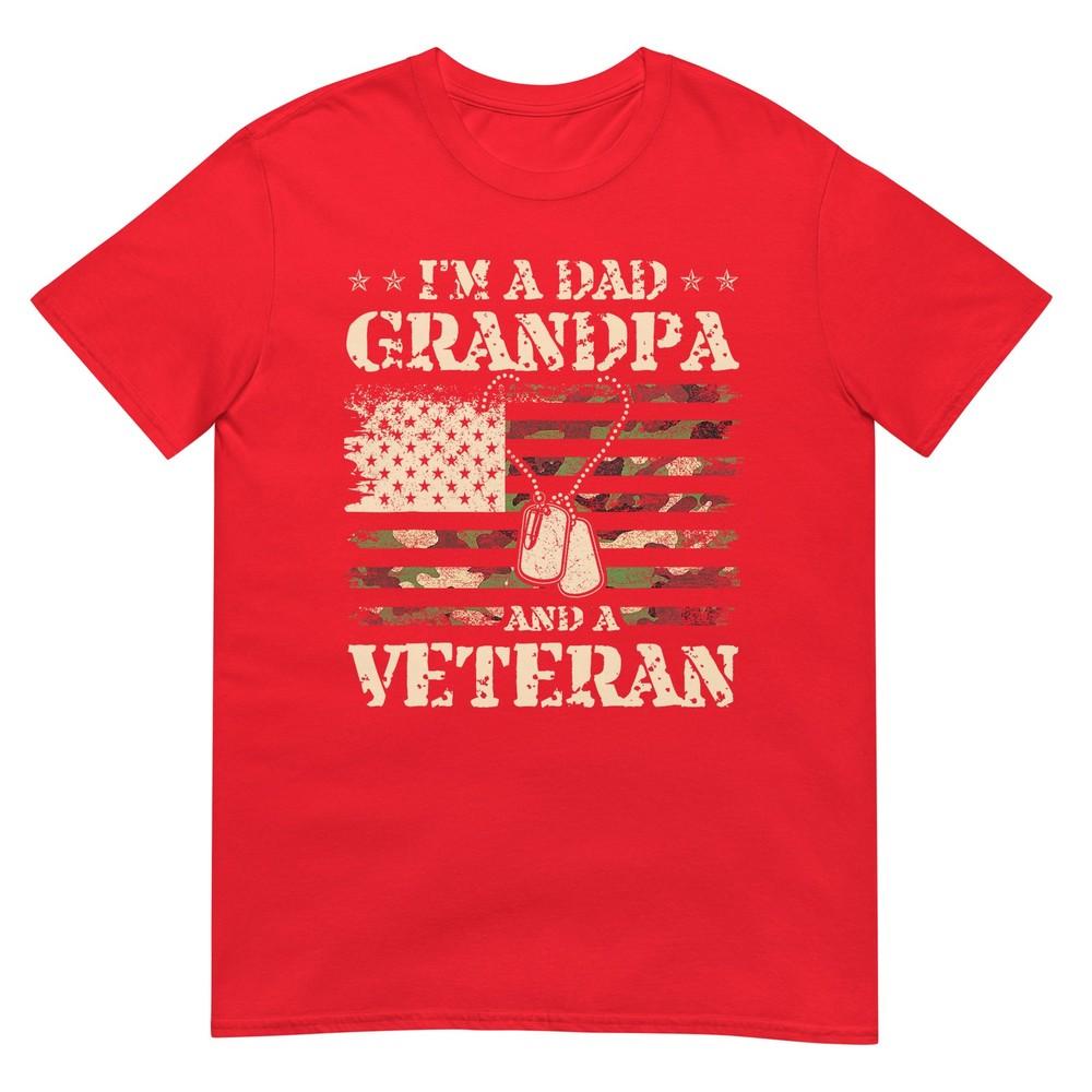 Veterans Day Im A Dad Grandpa And A Veteran Fathers Day TShirt S