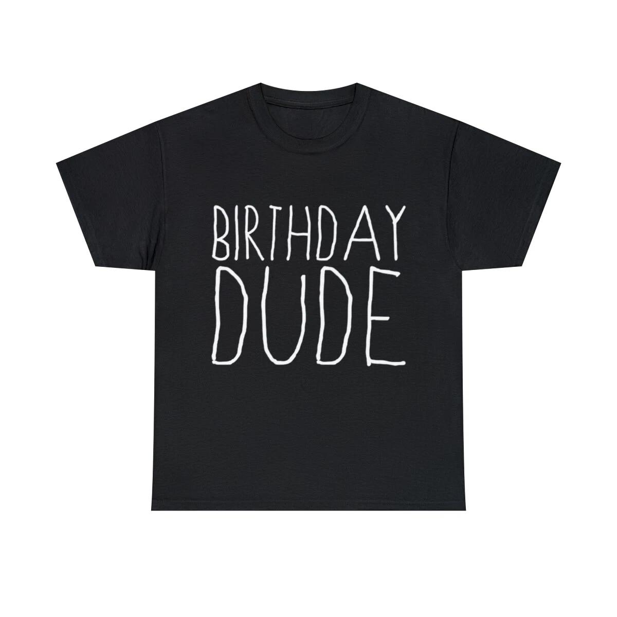 Birthday Dude Graphic Tee Shirt, S-5XL S