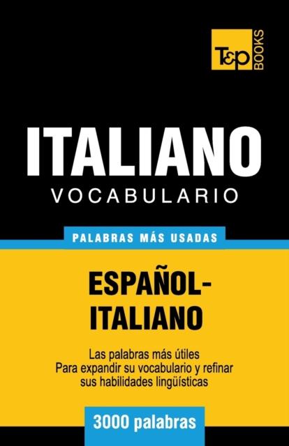The Vocabulario Espanol-italiano - 3000 Palabras Mas Usadas : 174 Book