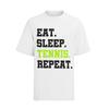 Mens Organic Cotton T-Shirt Mens Womens Tees Top Spo0rt Motifs Tennis Wimbelton Eat Sleep Repeat