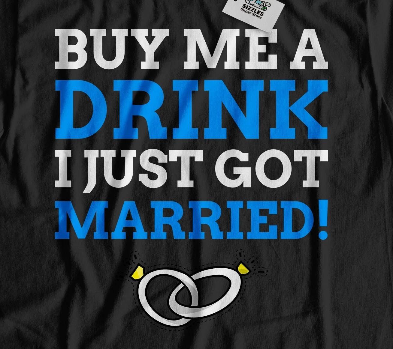 I Just Got Married! Unisex Funny Married T-Shirt Marriage Gifts 2XL