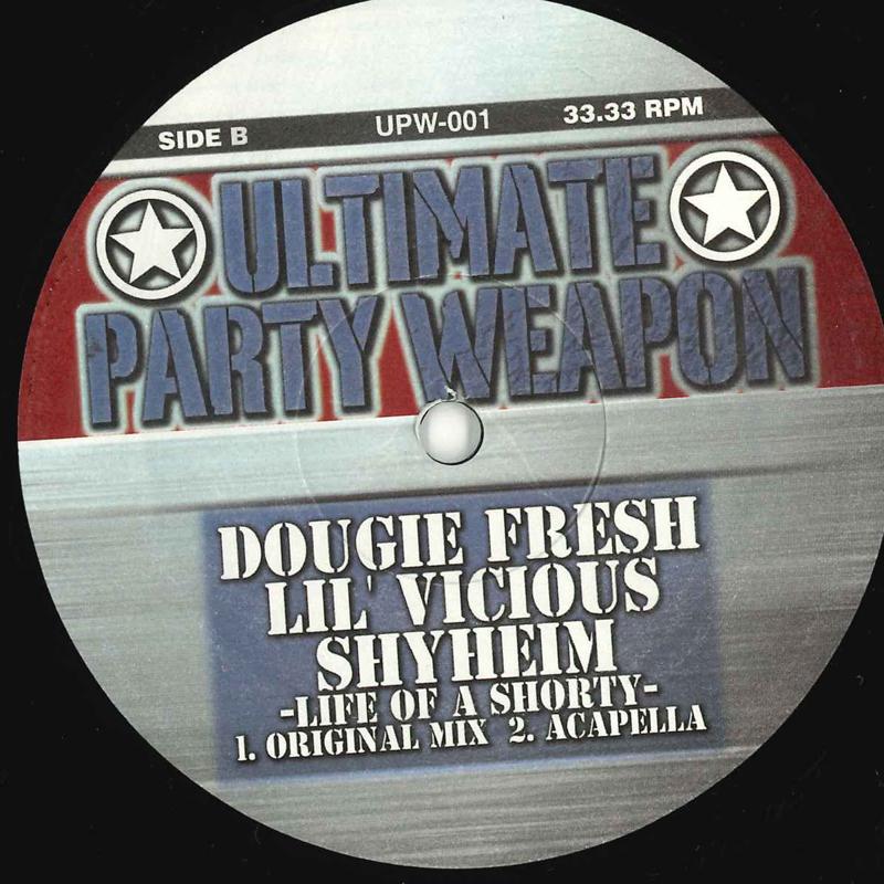 12inch Record DOUGIE FRESH, LIL' VICIOUS, SHYHEIM - Life Of A Shorty UPW001 ULTIMATE PARTY  Unknown Rap & Hip-Hop/R&B Used