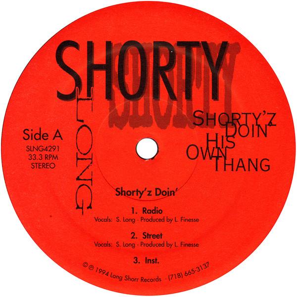 

12inch Record SHORTY LONG - Shorty z Doin His Own Thang SLNG4291 Long Shorr Reco 1994 US Rap & Hip-Hop/R&B Used
