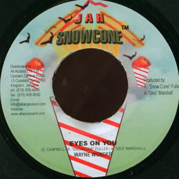 

7inch Record WAYNE WONDER / TURBULENCE - Eyes On You / Need To Know NONE Jah Snowcone Jamaica Reggae, Ska & Dub Used