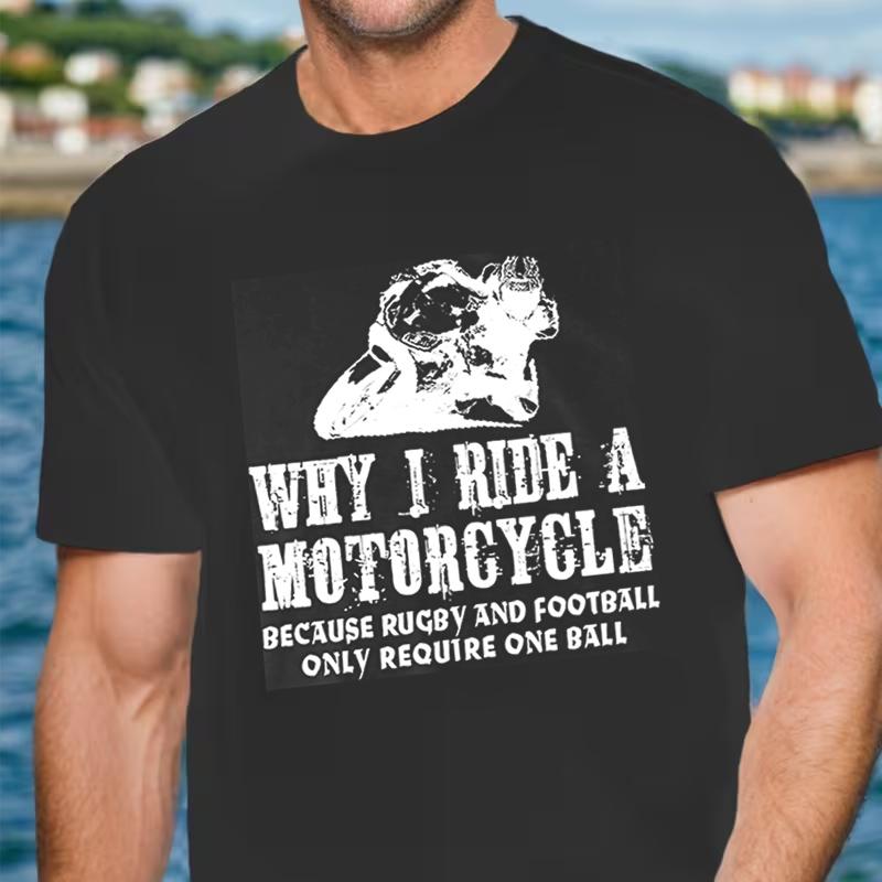 Motorbike TShirt Biker Why I Ride A Mens Funny Motorcycle Superbike Bike  ONeck Short Sleeve Casual TShirt 4XL