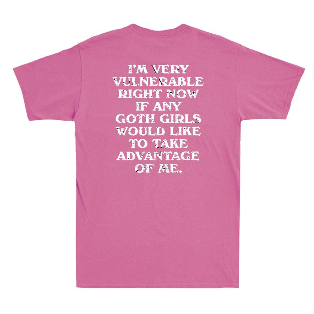I m Very Vulnerable Right Now Funny Goth Girls Print On Back T-Shirt L