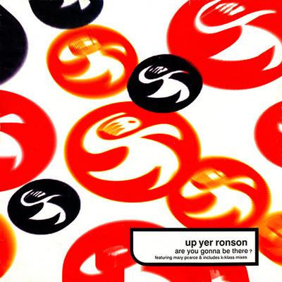 12inch Record UP YER RONSON, MARY PEARCE - Are You Gonna Be There ? 5763271 Hi Life Recordi 1996 US Dance & Electronica Used