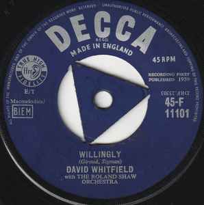 

7inch Record DAVID WHITFIELD, THE ROLAND SHAW OR - Willingly / William Tell 45F11101 Decca 1959 UK Pop Used