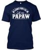 My Favorite People Call Me Papaw - TTshirt Made In the USA Size S To 5XL