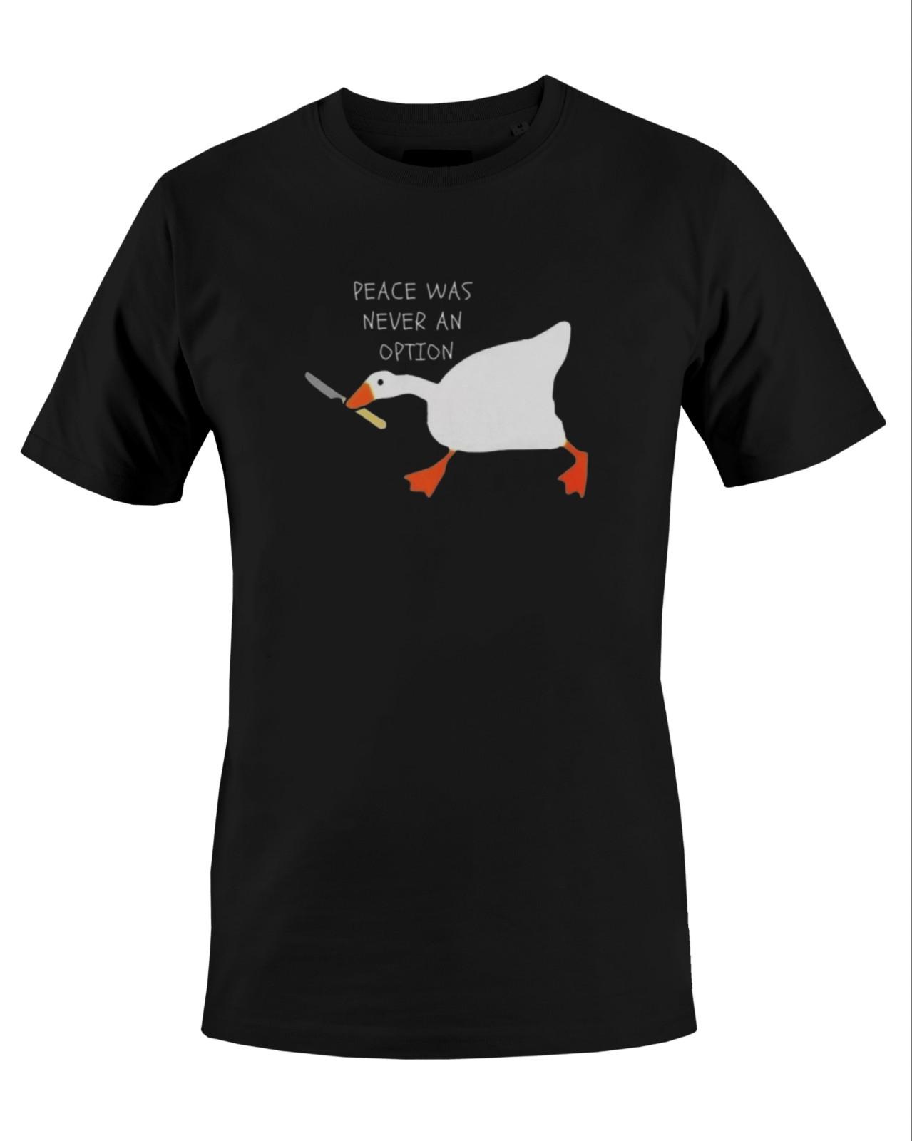 Untitled Goose Games Peace Was Never An Option Mens T-Shirt XXXL