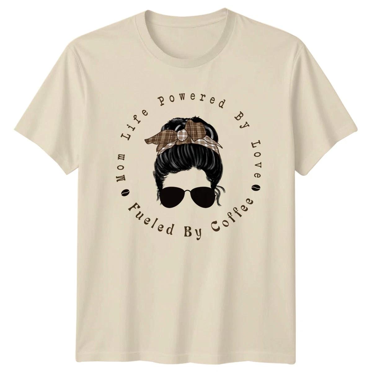 Mom Life Powered By Love Womens T-Shirt Coffee Motherhood Gift For Her XXXL