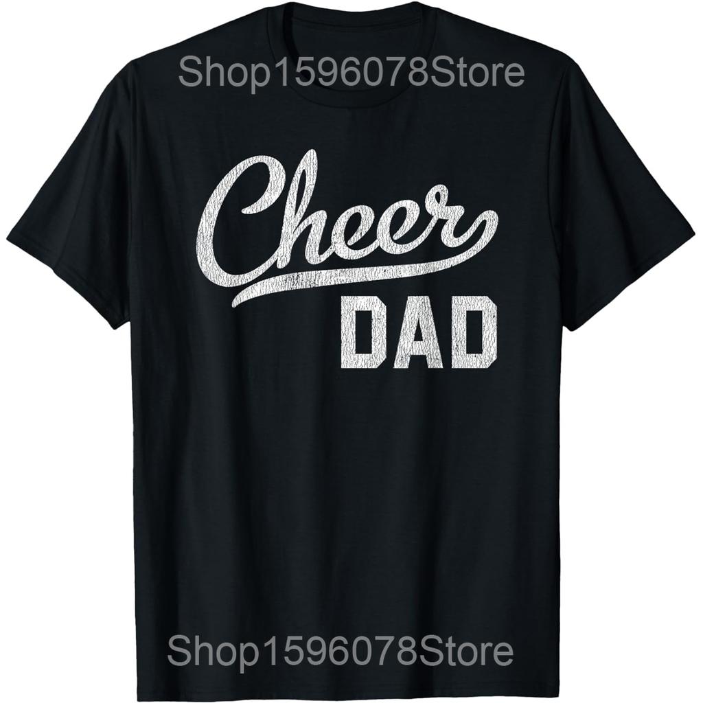 Cheer Dad Cheerleading Dad Of A Cheerleader Father T Shirts Men Humor Streetwear Tee Short Sleeve Unisex Loose Clothing
