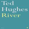 River by Ted Hughes Paperback Book 9780571278756