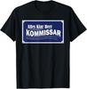 Kommissar Polizei Spruch "Alles Klar Herr Kommissar" [Deutsche Sprache] T-Shirt Unisex T-Shirt