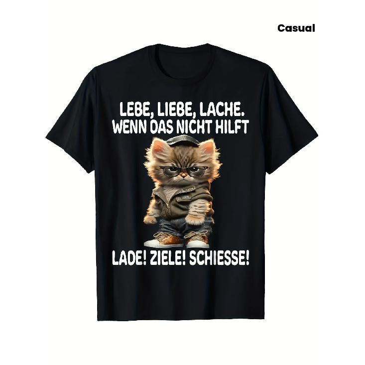 Funny German Saying T-Shirt | Live Love Laugh (If Not, Help) Load Aim Shoot Cats - Casual Round Neck Short Sleeve Tee For Adults, All-Season Comfort,