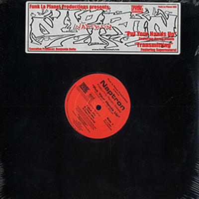 12-Zoll Schallplatte NAPTRON - Put Your Hands Up 006 Funk La Planet 2000 US Rap & Hip-Hop/R&B Gebraucht